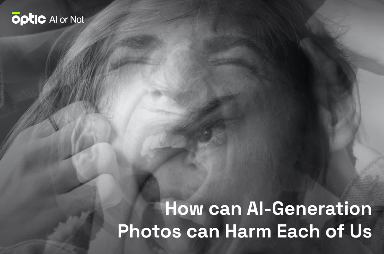 How can AI-Generation Photos can Harm Each of Us How can AI-Generation Photos can Harm Each of Us